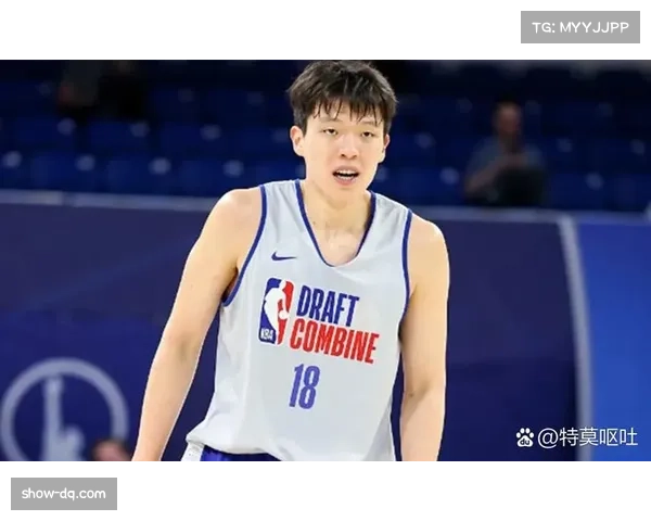 NBA赛场对新秀要求严格 杨瀚森需时间适应比赛节奏